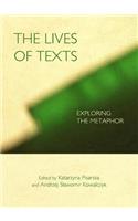 Lives of Texts: Exploring the Metaphor