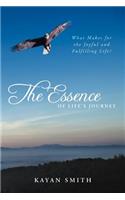 The Essence of Life's Journey: What Makes for the Joyful and Fulfilling Life?(English)