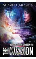 Worlds Without End: The Mission