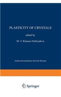 Plasticity of Crystals