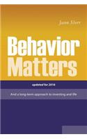 Behavior Matters: And a Long Term Approach to Investing and Life(English)