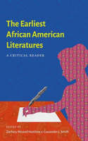 Earliest African American Literatures