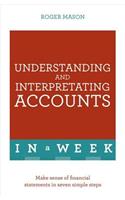 Understanding and Interpreting Accounts in a Week: Teach Yourself