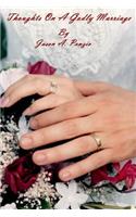 Thoughts On A Godly Marriage