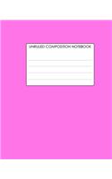 Unruled Composition Notebook: Requested By College Students The World Over