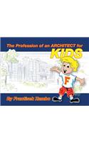 The Profession of an ARCHITECT for KIDS