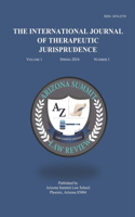 International Journal of Therapeutic Jurisprudence: Volume 1 Volume 1