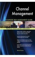 Channel Management Complete Self-Assessment Guide