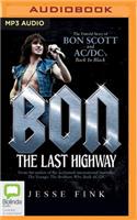 Bon: The Last Highway