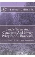 Simple Terms and Conditions and Privacy Policy for All Businesses