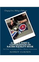 S.C.O.R.E. Start a Conversation on Racism Equality Book