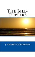 The Bill-Toppers