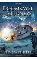 The Doomsayer Journeys: The Complete Doomsayer Journeys Trilogy