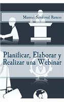 Planificar, Elaborar y Realizar una Webinar