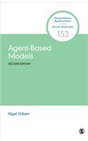Agent-Based Models: (Quantitative Applications in the Social Sciences)