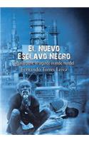 nuevo esclavo negro