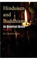 Hinduism and Buddhism, an Historical Sketch, Vol. II