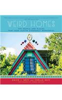 Weird Homes