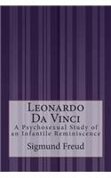Leonardo Da Vinci: A Psychosexual Study of an Infantile Reminiscence