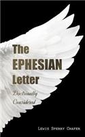 The EPHESIAN Letter: Doctrinally Considered(English)