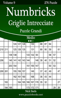 Numbricks Griglie Intrecciate Puzzle Grandi - Medio - Volume 9 - 276 Puzzle