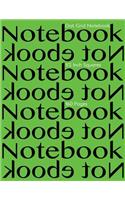 Dot Grid Notebook 1/2 Inch Squares 160 pages: Notebook Not Ebook with green cover, 8.5"x11" 1/2 inch dot grid graph paper, perfect bound, ideal for structuring sketches