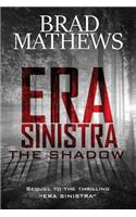 Era Sinistra-The Shadow