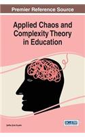 Applied Chaos and Complexity Theory in Education