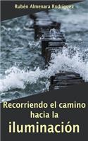 Recorriendo el camino hacia la iluminación