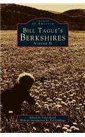 Bill Tague's Berkshires, Volume II