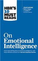 Hbr's 10 Must Reads on Emotional Intelligence