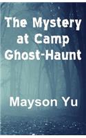The Mystery at Camp Ghost-Haunt: (English)