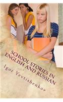 School Stories in English and Russian
