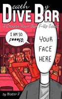 Death by Dive Bar: A Choose Your Own F-Up Comic