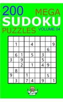 Mega Sudoku: 200 Easy to Very Hard Sudoku Puzzles Volume 4: HUGE BOOK of Easy, Medium, Hard & Very Hard Sudoku Puzzles