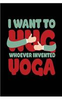 I Want To Hug Whoever Invented Yoga
