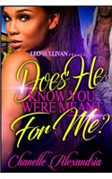 Does He Know You Were Meant for Me?: (1 Does He Know You Were Meant for Me?)