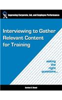 Interviewing to Gather Relevant Content for Training