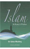 Islam: Its Beauty & Wisdom