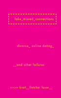 Fake Missed Connections