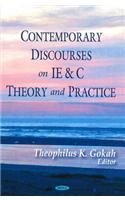 Contemporary Discourses on IE & C Theory & Practice