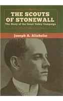 The Scouts of Stonewall: The Story of the Great Valley Campaign