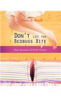 Don't Let the Bedbugs Bite