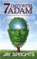 7 Days with Adam