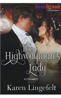 The Highwayman's Lady (Bookstrand Publishing Romance)