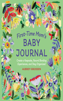 First-Time Mom's Baby Journal