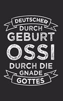 Deutscher Durch Geburt Ossi Durch Die Gnade Gottes