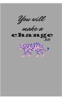 You will make a change 2020