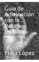 Guía de Adivinación con la Baraja Española