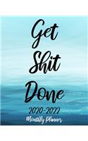 Get Shit Done 2020-2022 Monthly Planner: Blue Ocean, 36 Months Appointment Calendar, Agenda Schedule Organizer Logbook, Business Planners and Journal With Holidays and inspirational Quotes